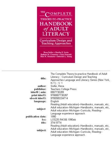 The Complete theory-to-practice handbook of adult literacy: curriculum design and teaching approaches
