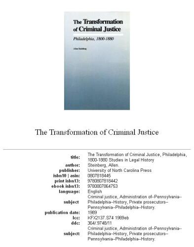 The transformation of criminal justice, Philadelphia, 1800-1880