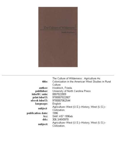 The culture of wilderness: agriculture as colonization in the American West