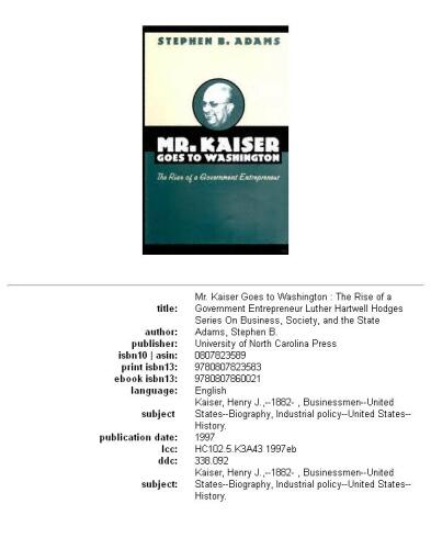 Mr. Kaiser goes to Washington: the rise of a government entrepreneur