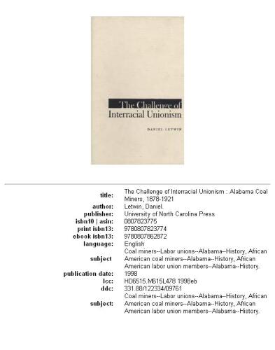 The challenge of interracial unionism: Alabama coal miners, 1878-1921