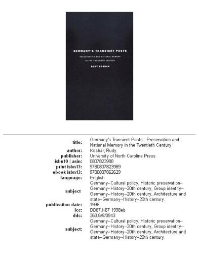 Germany's transient pasts: preservation and national memory in the twentieth century