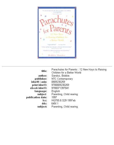 Parachutes for parents: 12 new keys to raising children for a better world