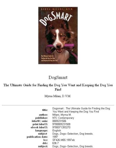 Dogsmart: the ultimate guide for finding the dog you want and keeping the dog you find
