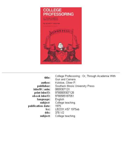 College professoring: or, Through academia with gun and camera