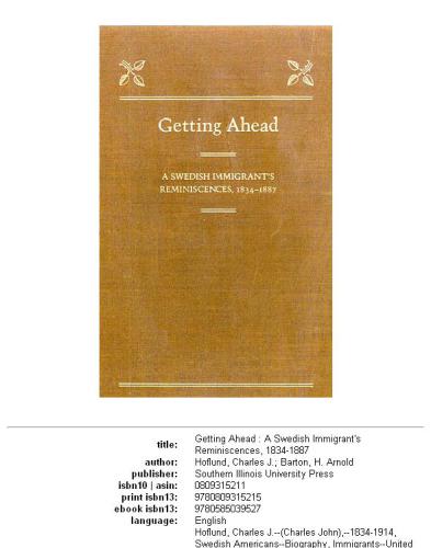 Getting ahead: a Swedish immigrant's reminiscences, 1834-1887