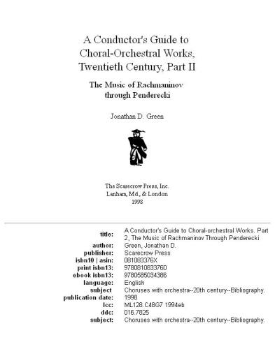 A conductor's guide to choral-orchestral works, twentieth century, part II: the music of Rachmaninov through Penderecki