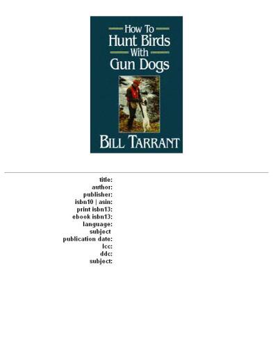 How to hunt birds with gun dogs