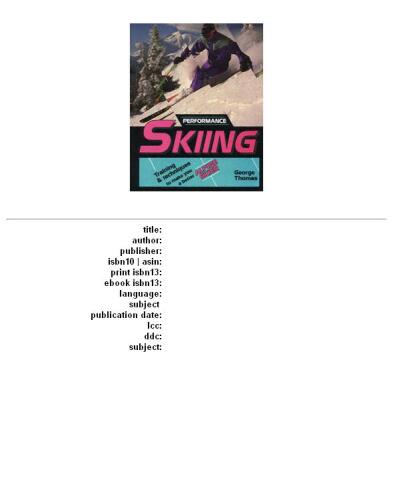 Performance Skiing: Training and Techniques to Make You a Better Alpine Skier