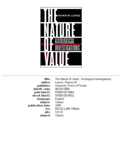 The nature of value: axiological investigations