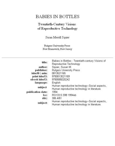 Babies in bottles: twentieth-century visions of reproductive technology