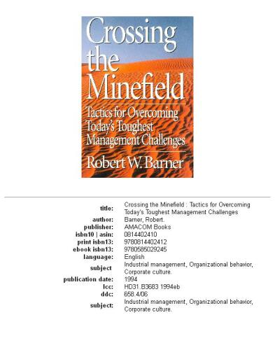 Crossing the minefield: tactics for overcoming today's toughest management challenges