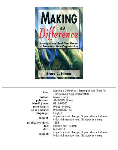 Making a difference: strategies and tools for transforming your organization