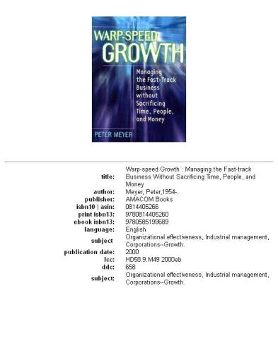 Warp-speed growth: managing the fast-track business without sacrificing time, people, and money