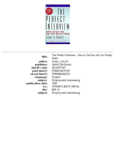 The perfect interview: how to get the job you really want