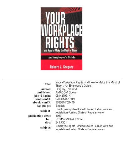 Your workplace rights and how to make the most of them: an employee's guide