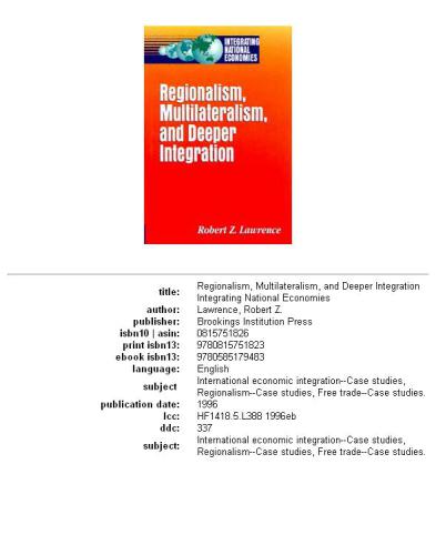 Regionalism, multilateralism, and deeper integration