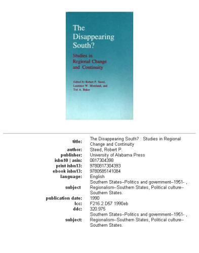 The Disappearing South?: studies in regional change and continuity