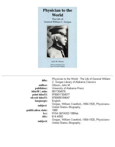 Physician to the World: The Life of General William C. Gorgas