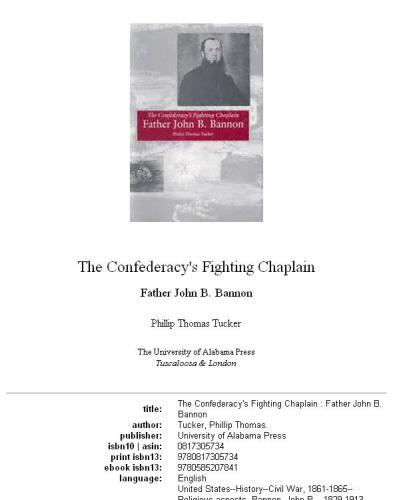 The Confederacy's fighting chaplain: Father John B. Bannon
