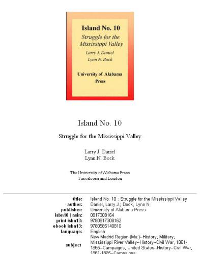 Island No. 10: struggle for the Mississippi Valley