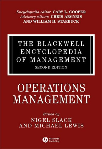 The Blackwell Encyclopedia of Management, Operations Management (Blackwell Encyclopaedia of Management) (Volume 10)