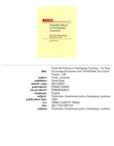 Pesticide policies in developing countries: do they encourage excessive use?, Parts 63-238