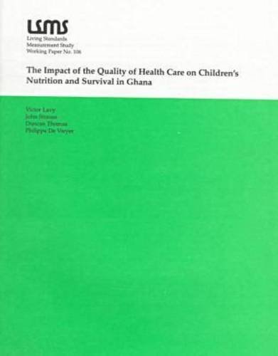 The Impact of the quality of health care on children's nutrition and survival in Ghana