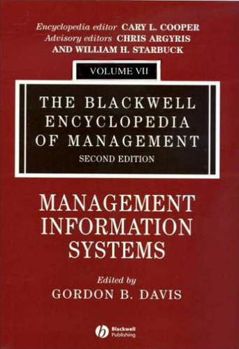 The Blackwell Encyclopedia of Management, Management Information Systems (Blackwell Encyclopaedia of Management) (Volume 7)