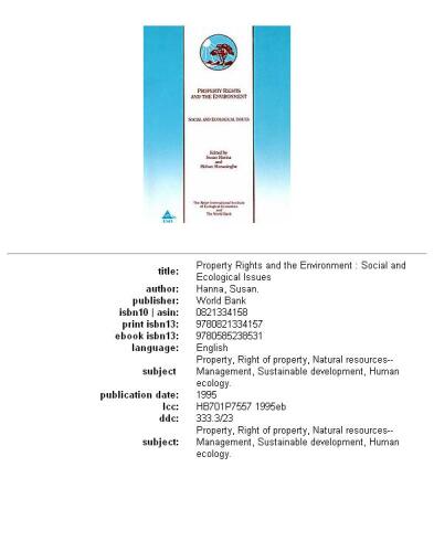 Property rights and the environment: social and ecological issues