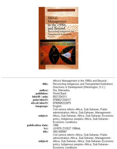 Africa's management in the 1990s and beyond: reconciling indigenous and transplanted institutions