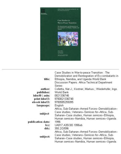 Case studies in war-to-peace transition: the demobilization and reintegration of ex-combatants in Ethiopia, Namibia, and Uganda