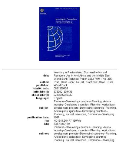 Investing in pastoralism: sustainable natural resource use in arid Africa and the Middle East