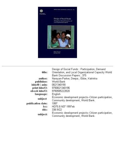 Design of social funds: participation, demand orientation, and local organizational capacity, Parts 63-375