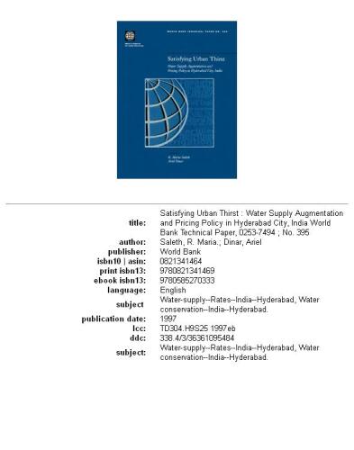 Satisfying urban thirst: water supply augmentation and pricing policy in Hyderabad City, India, Volumes 23-395
