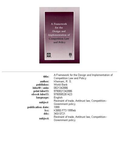 A framework for the design and implementation of competition law and policy