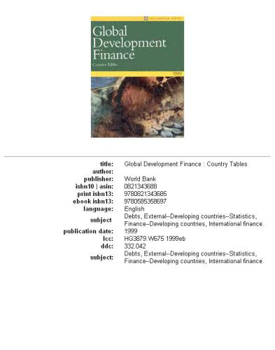 Global Development Finance 1999: Country Tables and Analysis and Summary Tables