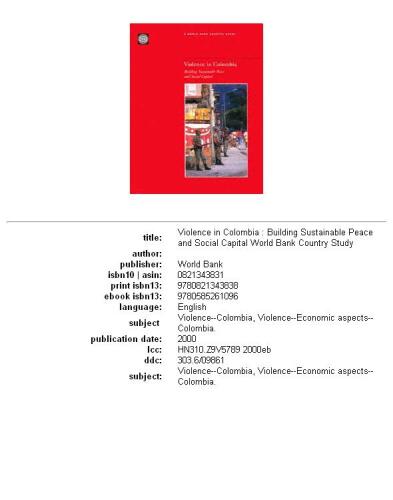 Violence in Colombia: building sustainable peace and social capital