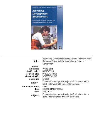 Assessing development effectiveness: evaluation in the World Bank and the International Finance Corporation