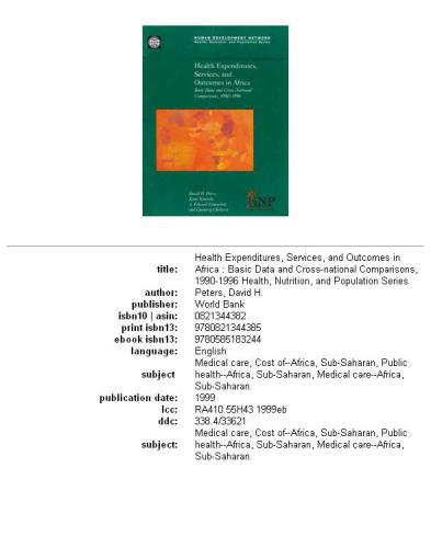Health expenditures, services, and outcomes in Africa: basic data and cross-national comparisons, 1990-1996, Volume 434