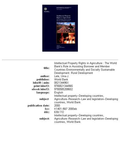 Intellectual property rights in agriculture: the World Bank's role in assisting borrower and member countries