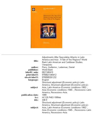 Adjustments after speculative attacks in Latin America and Asia: a tale of two regions?