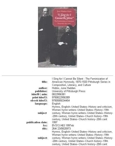 I sing for I cannot be silent: the feminization of American hymnody, 1870-1920