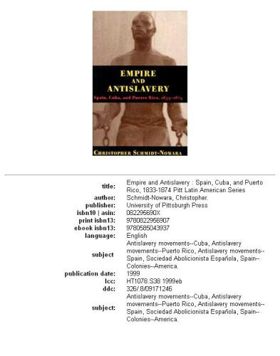 Empire and antislavery: Spain, Cuba, and Puerto Rico, 1833-1874