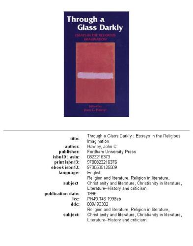 Through a glass darkly: essays in the religious imagination
