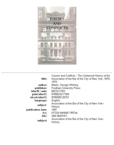 Causes and conflicts: the centennial history of the Association of the Bar of the City of New York, 1870-1970