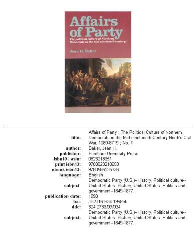 Affairs of party: the political culture of Northern Democrats in the mid-nineteenth century