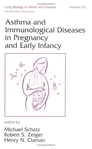 Asthma and immunological diseases in pregnancy and early infancy