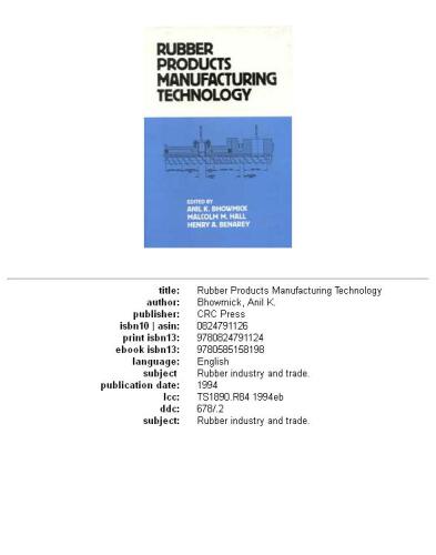 Rubber products manufacturing technology