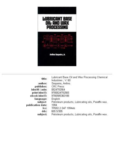 Lubricant base oil and wax processing